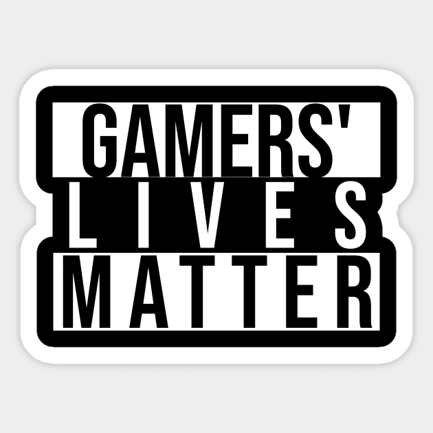 Gamers' lives matter Sticker by Pieartscreation